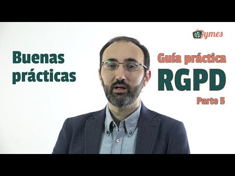Guía práctica RGPD (GDPR) - Parte 5