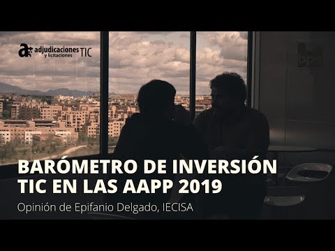 Barómetro de inversión TIC en las AAPP 2019: Visión IECISA