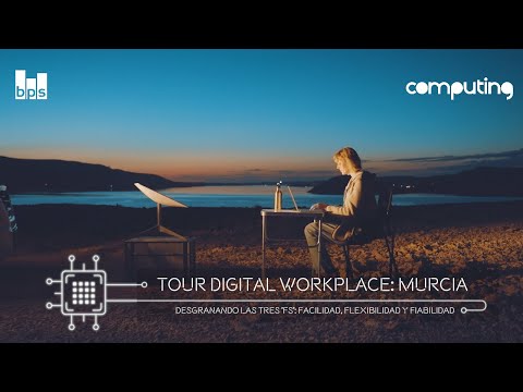 Tour digital workplace: Murcia