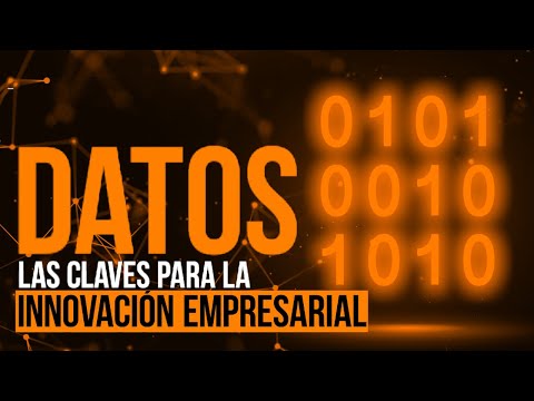 Datos las claves para la innovación empresarial