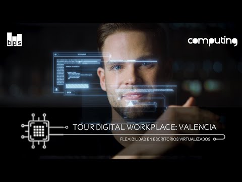 Tour digital workplace Valencia