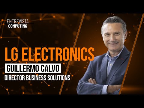 LG ELECTRONICS, con Guillermo Calvo