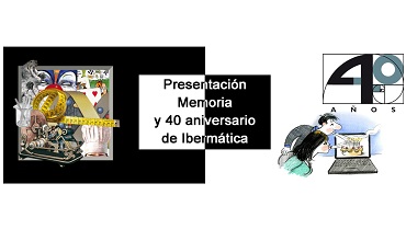 Ibermática 40 Aniversario